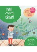 Barbara Tamborini, Alberto Pellai - Pfuj, nem kérem!