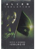 Keith R. A. DeCandido - Alien: Isolation - Izoláció