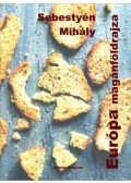 Sebestyén Mihály - Európa magánföldrajza