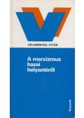 Szerdahelyi István,Vörös T. Károly - A marxizmus hazai helyzetéről