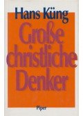 Hans Küng - Große christliche Denker