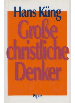 Hans Küng - Große christliche Denker Hans Küng - Große christliche Denker, München 1994 antikvár könyv