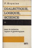P. Kopnine - Dialectique, logique, science