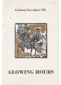 Bús Éva (szerk.),Garaczi Imre (szerk.),Kalmár Zoltán (szerk.) - Glowing hours