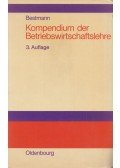 Uwe Bestmann - Kompendium der Betriebswirtschaftslehre