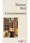 Simone Weil - L'enracinement