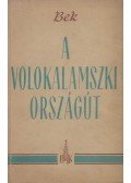 Bek, A. - A volokalamszki országút