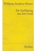 Mozart, Wolfgang Amadeus - Die Entführung aus dem Serail