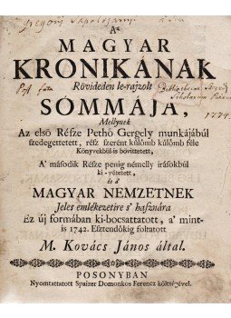 Kovács József, M. [Fabricius] - A’ Magyar Kronikának Rövideden le-rajzolt Sómmája [I–II. rész, egybekötve], Pozsony 1742 antikvár könyv