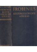 Frobenius, Leo - Kulturgeschichte Afrikas