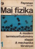 Sands, M.,Leighton, R. B.,Richard P. Feynman - Mai fizika 1.