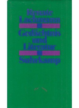 Lachmann, Renate - Gedächtnis und Literatur, Frankfurt am Main 1990 antikvár könyv