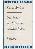 Klaus Mylius - Geschichte der Literatur im alten Indien