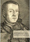 Ács Pál - Esterházy Pál, a műkedvelő mecénás