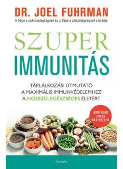 Dr. Joel Fuhrman - Szuperimmunitás, Budapest 2020 antikvár könyv