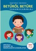 Vajda Sándorné, Kárpáti Tamásné - Betűről betűre 3. - Speciális olvasás- és írásfejlesztő gyakorlatok