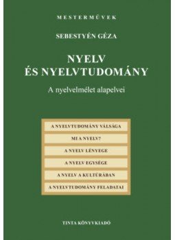 Sebestyén Géza - Nyelvés nyelvtudomány - A nyelvelmélet alapelvei, null 2020 antikvár könyv