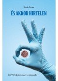 Rozán Eszter - És akkor hirtelen - COVID idején is megy tovább az élet