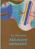 Cs. Tóth János - Művészeti metszetek (dedikált)