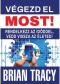 Brian Tracy - Végezd el most!