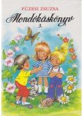 Füzesi Zsuzsa - Mondókáskönyv 3.