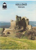 Dercsényi Balázs - Hollókő - Várrom