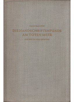 Hans Bardtke - Die Handschriftenfunde am Toten Meer - Die Sekte von Qumram, Berlin 1958 antikvár könyv