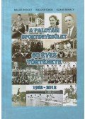 Balázs Róbert,Balogh Tibor,Szabó Mihály - A Palotási Sportegyesület 60 éves története 1952-2012