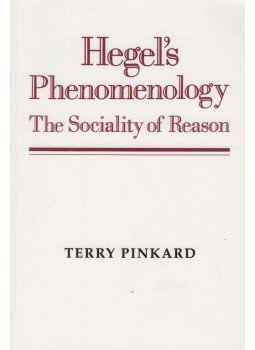 Terry Pinkard - Hegel's Phenomenology: The Sociality of Reason, New York 1996 antikvár könyv