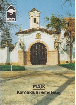 Dercsényi Balázs - Majk - Kamalduli remeteség Dercsényi Balázs - Majk - Kamalduli remeteség, Budapest 1993 antikvár könyv