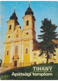 Körber Ágnes - Tihany - Apátsági templom