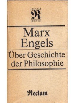 Karl Marx, Friedrich Engels - Über Geschichte der Philosophie, Leipzig 1985 antikvár könyv