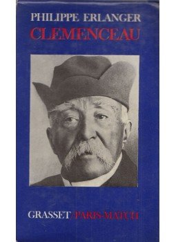 Erlanger, Philippe - Clemenceau Erlanger, Philippe - Clemenceau, Paris 1968 antikvár könyv