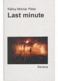 Kálloy Molnár Péter - Last minute (dedikált)
