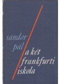 Sándor Pál - A két frankfurti iskola