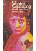 Victor Canning - The House of the Seven Flies
