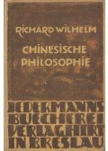 Richard Wilhelm - Chinesische Philosophie