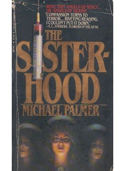 Michael Palmer - The Sisterhood Michael Palmer - The Sisterhood, 1982 antikvár könyv