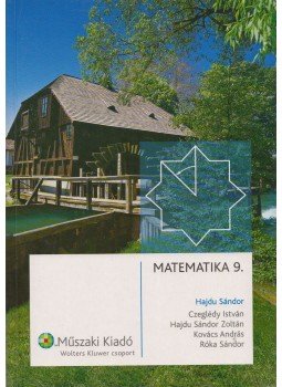 Hajdu Sándor - Matematika 9. Hajdu Sándor - Matematika 9., Budapest 2007 antikvár könyv