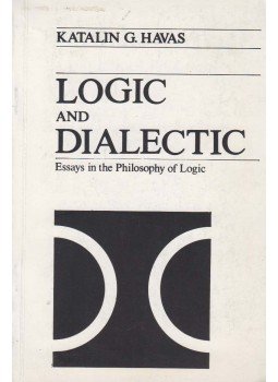 Katalin G. Havas - Logic and Dialectic (dedikált) Katalin G. Havas - Logic and Dialectic (dedikált), Budapest 1989 antikvár könyv