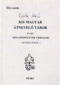 Győrffy László - Kis magyar átnevelő tábor