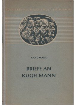 Karl Marx - Briefe an Kugelmann Karl Marx - Briefe an Kugelmann, Berlin 1952 antikvár könyv