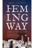 Ernest Hemingway - Akiért a harang szól