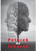 Pósa Zoltán - Péterek és Júdások