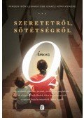 Ámosz Oz - Szeretetről, sötétségről