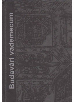 Sz. Koncz István - Budavári vademecum (dedikált) Sz. Koncz István - Budavári vademecum (dedikált), 2008 antikvár könyv