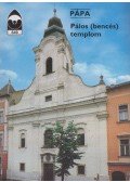 Éri István - Pápa - Pálos (bencés) templom