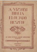 Borbély László (szerk.) - A Vizsolyi Biblia elöljáró beszéde