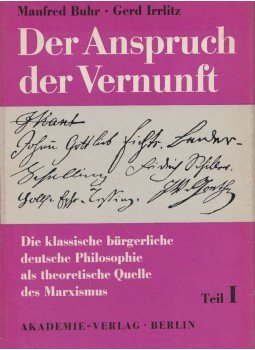 Manfred Buhr - Der Anspruch der Vernunft Manfred Buhr - Der Anspruch der Vernunft, Berlin 1968 antikvár könyv