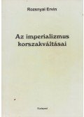 Rozsnyai Ervin - Az imperializmus korszakváltásai